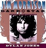 Jim Morrison: Dark Star