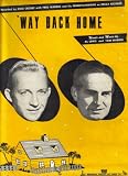 `Way Back Home - Recorded by Bing Crosby with Fred Waring and his Pennsylvanians