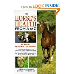 The Horse's Health from A to Z: An Equine Veterinary Dictionary