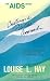 The AIDS Book: Creating A Positive Approach