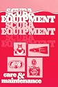 Scuba Equipment: Care and Maintenance