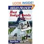 Hello France! Best Budget Hotels in France, Third Edition