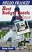 Hello France! Best Budget Hotels in France, Third Edition
