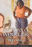 Dog War (Anthony C. Winkler Collection)