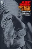 Albert Einstein: Creator and Rebel (Plume)