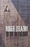 To Die in Italbar/A Dark Travelling