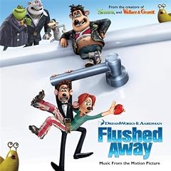Flushed Away - Music From The Motion Picture