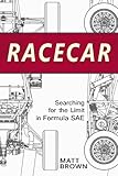 Racecar: Searching for the Limit in Formula SAE