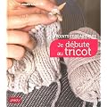 Je d�bute au tricot
