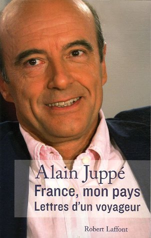 France, mon pays : Lettres d'un voyageur
