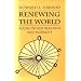 Renewing the World: Plains Indian Religion and Morality