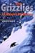 The Grizzlies of Mount McKinley (Scientific Monographs Series)