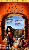 Secrets Of Gypsy Love Magick (Llewellyn's New Age Series)