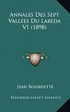 Annales Des Sept Vallees Du Labeda V1 (1898)