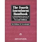 The Fourth Amendment Handbook, Second Edition by William W. Greenhalgh