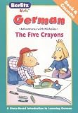 German Berlitz Kids the Five Crayons (Adventures with Nicholas)