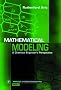 Mathematical Modeling: A Chemical Engineer's Perspective (Process Systems Engineering)
