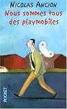 Nous sommes tous des playmobiles