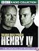 King Henry IV: A BBC Radio 3 Full-cast Dramatisation. Starring Julian & Jamie Glover Pt.1 (BBC Radio Collection)
