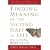 Finding Meaning in the Second Half of Life: How to Finally, Really Grow Up