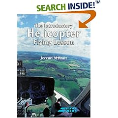 The Introductory Helicopter Flying Lesson (The Pilot's Guide Series)