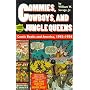 Commies, Cowboys, and Jungle Queens: Comic Books and America, 1945-1954