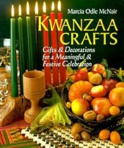 Kwanzaa Crafts: Gifts & Decorations For A Meaningful & Festive Celebration