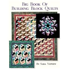 Big Book of Building Block Quilts