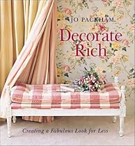 Decorate Rich: Creating a Fabulous Look for Less