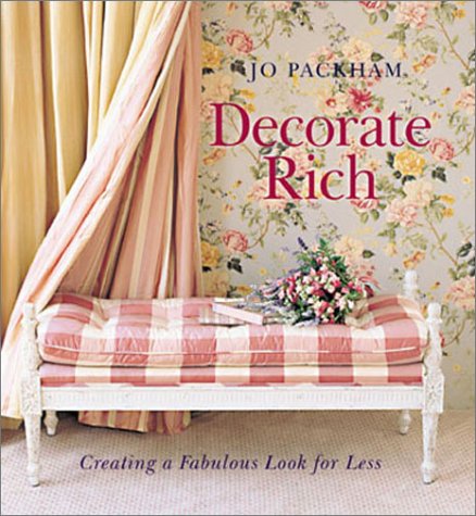 Decorate Rich: Creating a Fabulous Look for Less