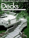 Decks: Your Guide to Designing and Building (Do-it-yourself)