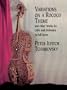 Variations on a Rococo Theme & Other Works for Cello and Orchestra in Full Score