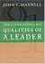 The 21 Indispensable Qualities of a Leader: Becoming the Person Others Will Want to Follow