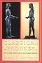 Classical Bronzes: Art and Craft of Greek and Roman Statuary