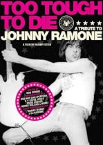 Stream Too Tough to Die: A Tribute to Johnny Ramone Online.