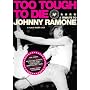 Too Tough to Die: A Tribute to Johnny Ramone