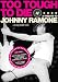 DVD : Too Tough to Die: A Tribute to Johnny Ramone