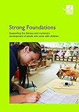 Strong foundations : supporting the literacy and numeracy development of adults who work with children