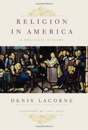 religion in america a political history religion culture and public life