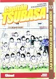 Capitan Tsubasa 33/ Captain Tsubasa 33: La defensa sangrienta/ The Bloody Defence (Capitan Tsubasa/ Captain Tsubasa) (Spanish Edition)