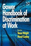 Gower handbook of discrimination at work