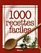 Books : 1000 recettes faciles (French Edition)