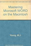 Mastering Microsoft Word on the Macintosh