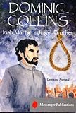 Dominic Collins : Irish martyr, Jesuit brother, 1566-1602