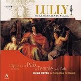 Lully-LIdylle Sur LA Paix de Jean Racine-Le Templ