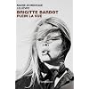 Brigitte Bardot - Plein la vue