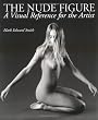 The Nude Figure: A Visual Reference for the Artist