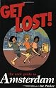 Get Lost!: The Cool Guide to Amsterdam