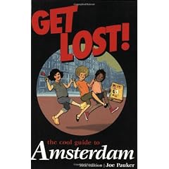 Get Lost!: The Cool Guide to Amsterdam