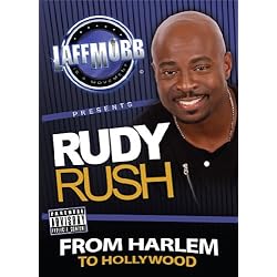 Rudy Rush: From Harlem to Hollywood